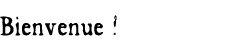 Bienvenue.png