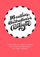 | 2015 | 16 auteurs illustrateurs à Bologne | Nicolò GIACOMIN