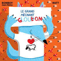 Le Grand Méchant Glouton | thomas collignon