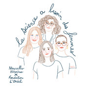 Nouvelles Héroïnes X Fondation L'Oréal