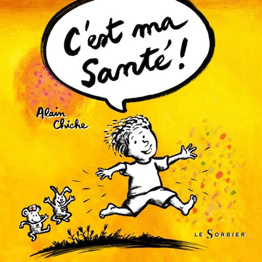 C'est ma santé !