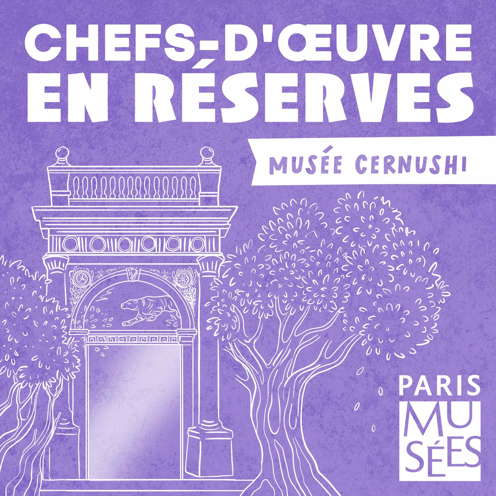 Chefs-d'oeuvre en réserves - PARIS MUSÉES