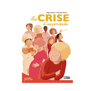 La crise d'appendicite - Editions Lito