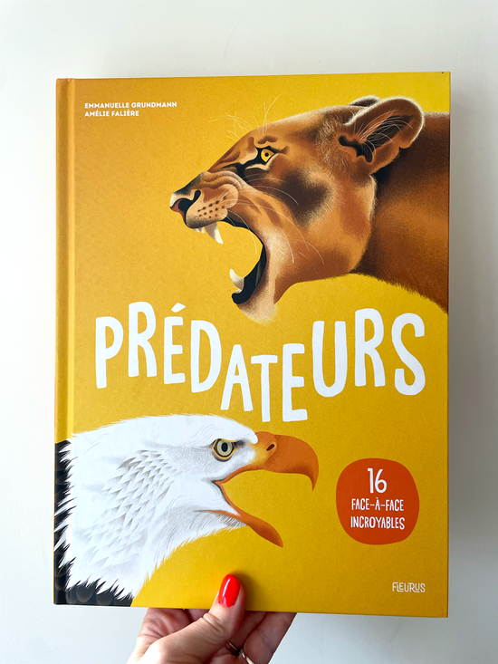 Prédateurs : 16 face-à-face incroyables Ed.Fleurus