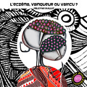 L'eczéma vainqueur ou vaincu?