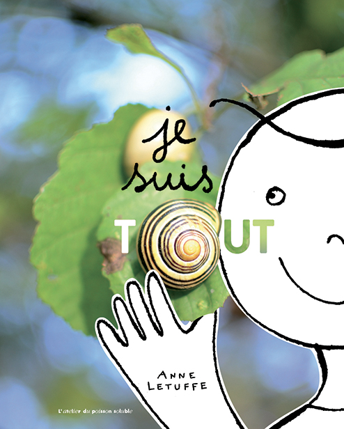 Je suis Tout - Atelier du poisson soluble - 2016