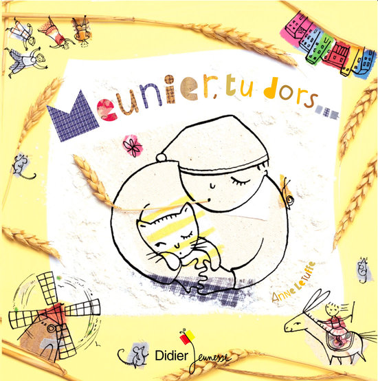 Meunier tu dors - Edition Didier - 2004