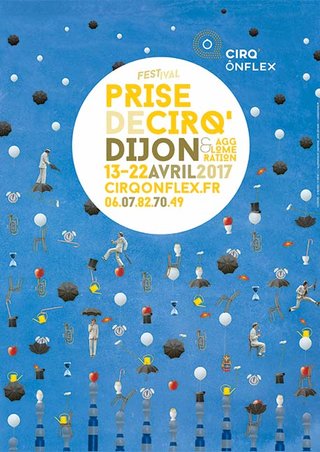 Prise de CirQ' 2017 / Dijon