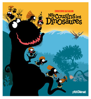 Nos cousins les dinosaures