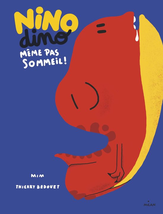 NINO DINO Même pas sommeil