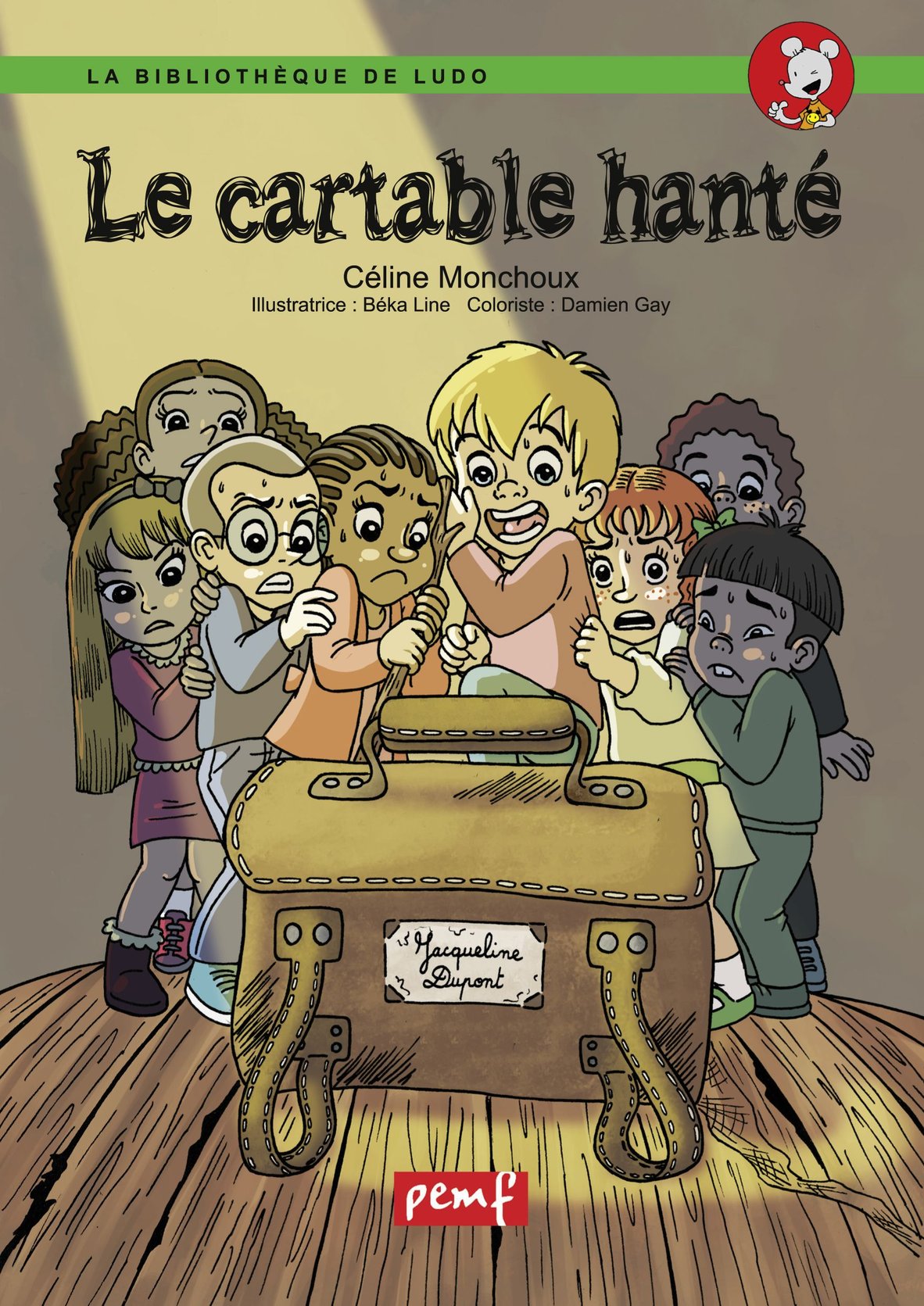 "Le cartable hanté" des éditions PEMF/BPE