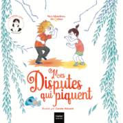 Mes disputes qui piquent