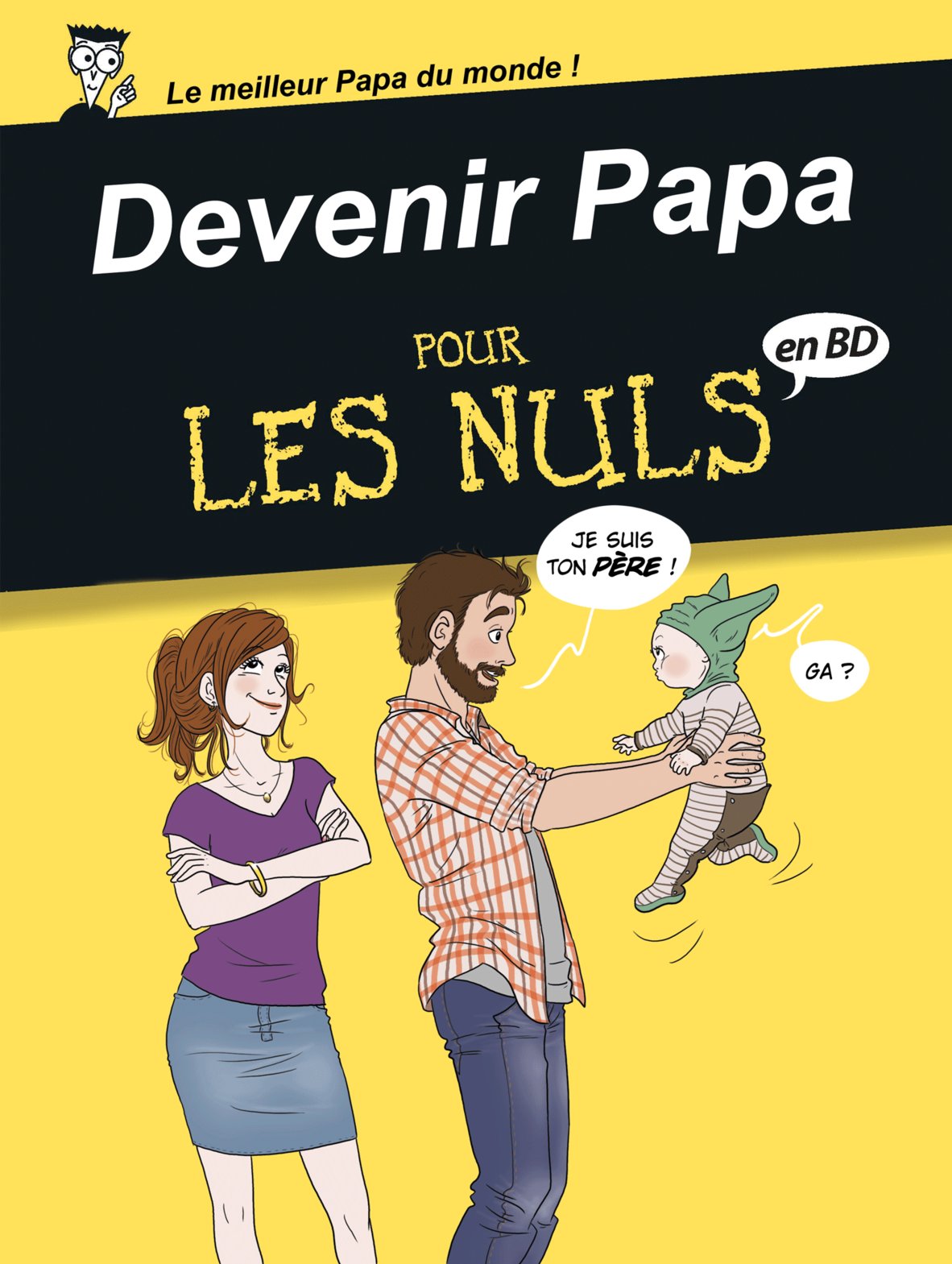 Devenir Papa pour les Nuls