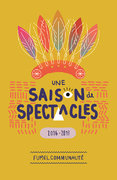 Une saison de spectacles