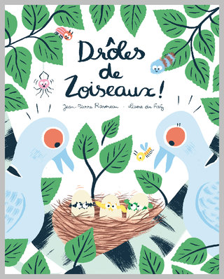 Drôles de z'oiseaux / EDITIONS AMATERRA / 2019