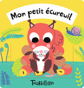 Mon petit écureuil - Editions Tourbillon