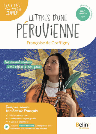 Les Clés d'une œuvre : Lettres d'une Péruvienne (éditions Belin 2025)