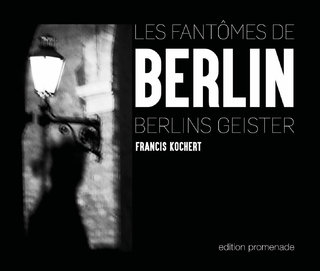 Les Fantomes de Berlin, livre photographique (couverture)