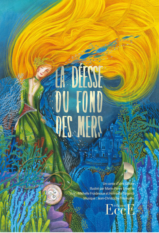 LA DEESSE DU FOND DES MERS - EDITIONS ECCE