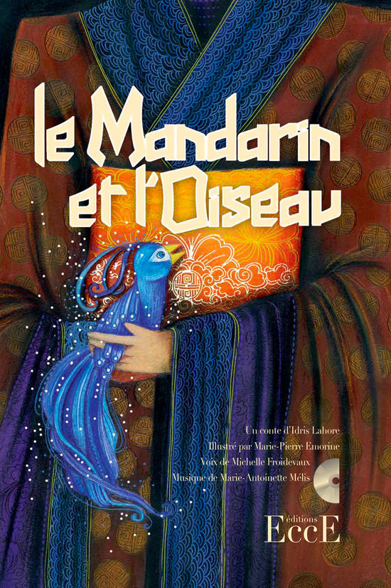 LE MANDARIN ET L'OISEAU - EDITIONS ECCE.jpg
