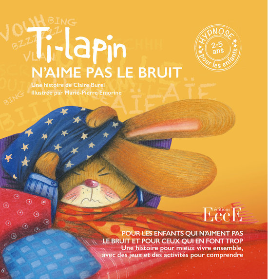 TILAPIN N'AIME PAS LE BRUIT - EDITIONS ECCE