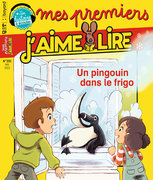 Un pingouin dans le frigo - Mes premiers j'aime lire - mai 2019