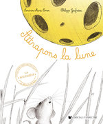 Attrapons la lune