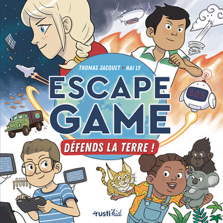 Escape Game : Defends la Terre - Editions Rustica (Fleurus)