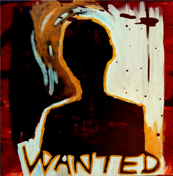 Wanted<br/><span>Acrylique sur toile
50x50
...2011...</span>