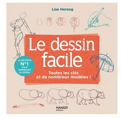 Le dessin facile. Éditions Mango