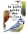 Le petit guide des oiseaux. Éditions First