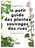 Le petit guide des plantes sauvages des rues. Éditions First