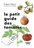 La petit guide des tomates. Éditions First