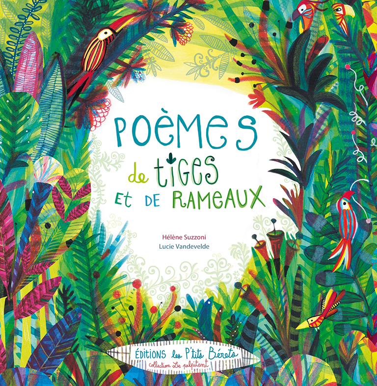 Poèmes de Tiges et de Rameaux I Editions Les P'tits Bérêts