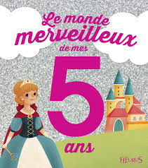 Le monde merveilleux. Ed Fleurus.