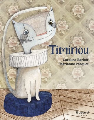 couverture du livre "Timinou" éditions Bayard Canada 2016