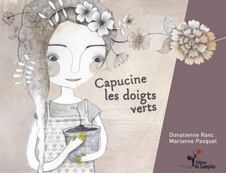 couverture du livre "Capucine les doigts verts" aux éditions du Lampion 2014