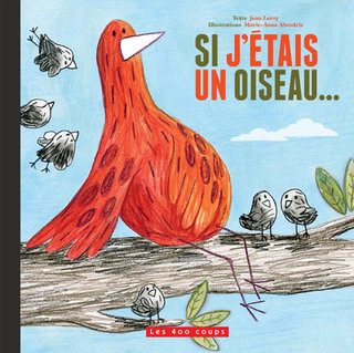 Si j'étais un oiseau / Les 400 coups