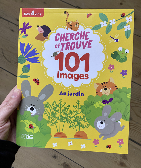 Cherche et trouve 101 images - Au jardin (Ed. Lito)