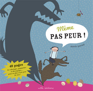 même pas peur!