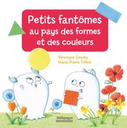 Petits fantômes au pays des formes et des couleurs.