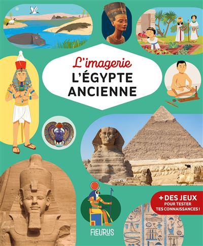 L'imagerie - L'Égypte ancienne - Fleurus - 2022