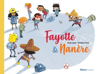 Fayotte et Nanère - Editions Glénat