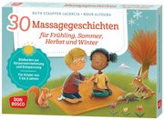 30 Massagegeschichten für Frühling, Sommer, Herbst und Winter