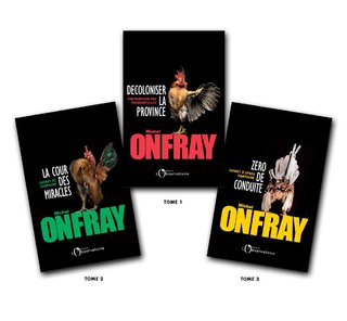 DESIGN GRAPHIQUE / D.A. pour Michel ONFRAY : TRILOGIE PRESIDENTIELLE