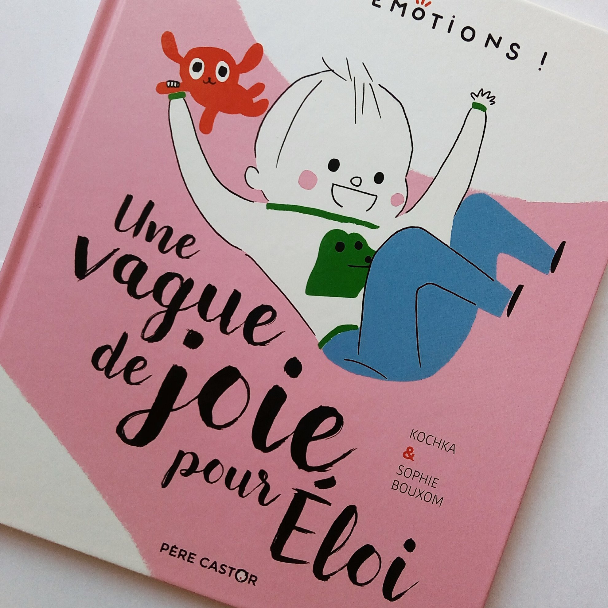 Une vague de joie pour Eloi Editions Pere Castor