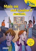 Mais où est Louise ? Edition Didier