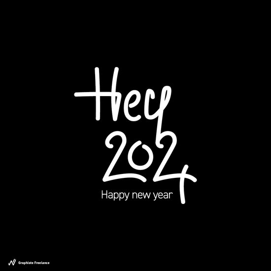 hey 2024 Happy new year. Jeu typo sur le 2 et le 4
