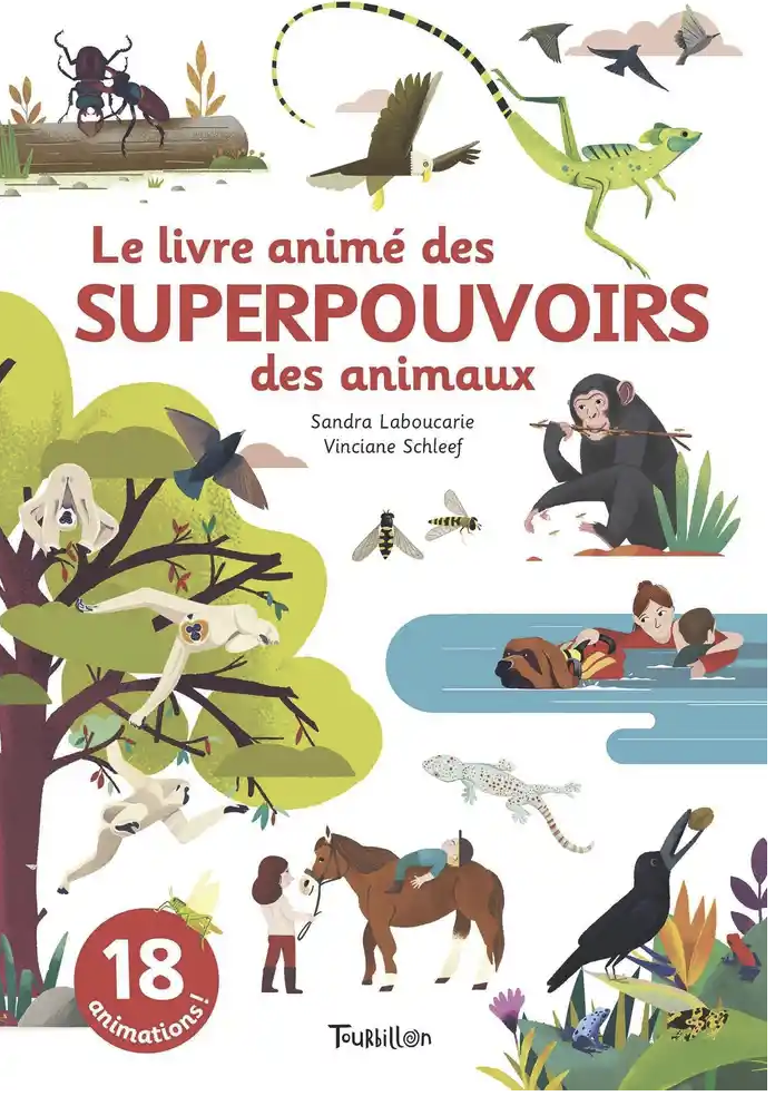 les superpouvoirs des animaux. éditions Tourbillon