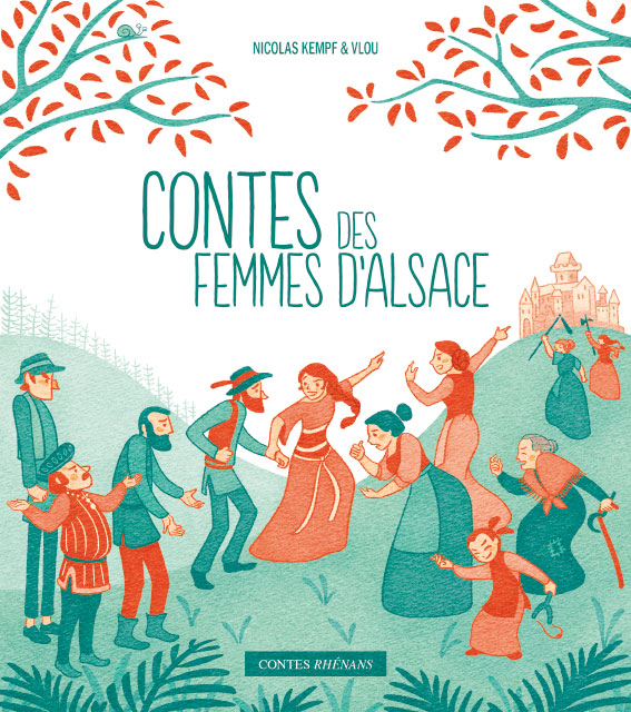 Contes des femmes d'Alsace, Le verger éditeur, 2022